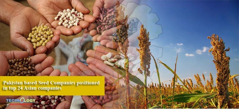 Pakistan based Seed Companies positioned in top 24 Asian companies