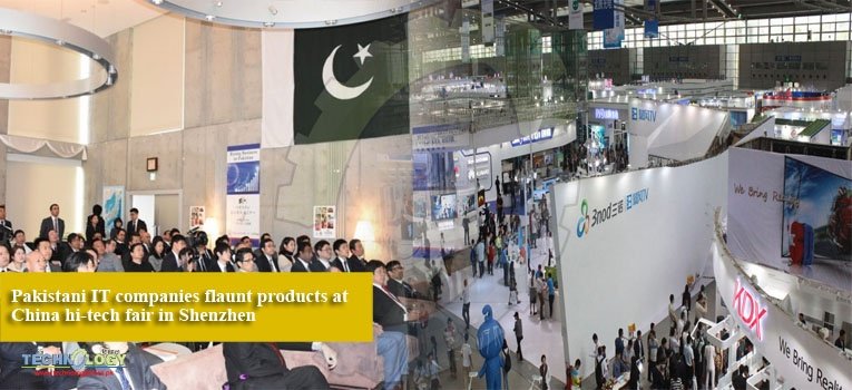 Pakistani IT companies flaunt products at China hi-tech fair in Shenzhen