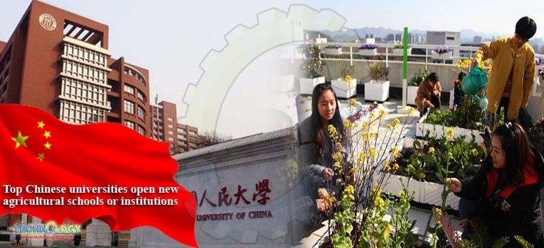 Top Chinese universities open new agricultural schools or institutions