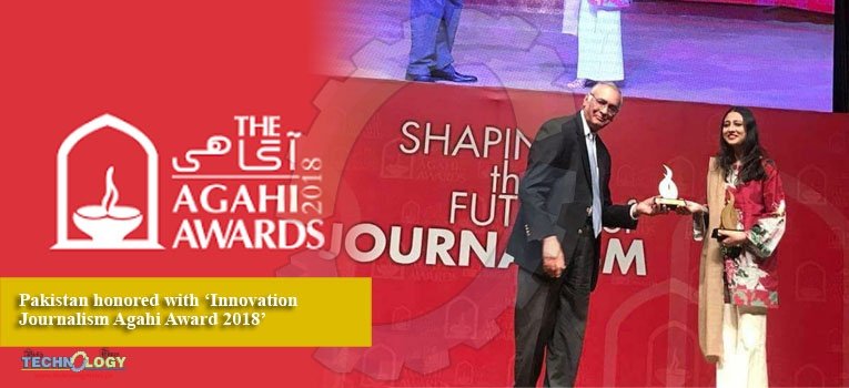 Pakistan honored with ‘Innovation Journalism Agahi Award 2018’