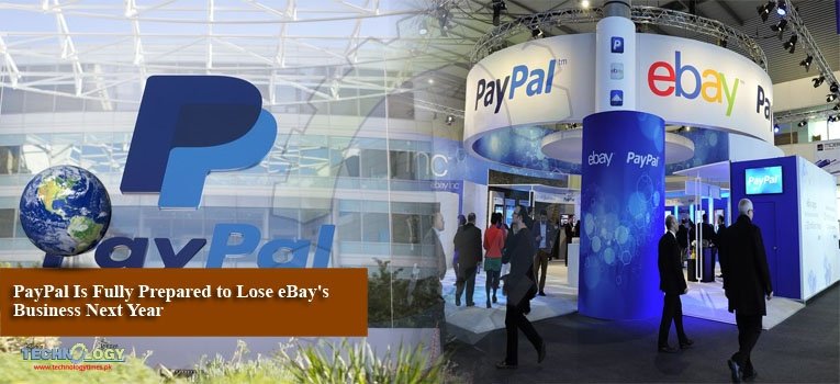 PayPal Is Fully Prepared to Lose eBay's Business Next Year