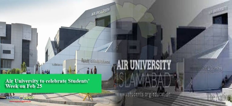 Air University to celebrate Students' Week on Feb 25