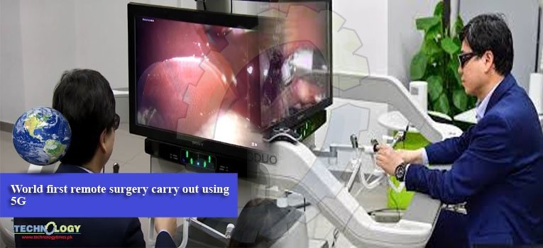 World first remote surgery carry out using 5G