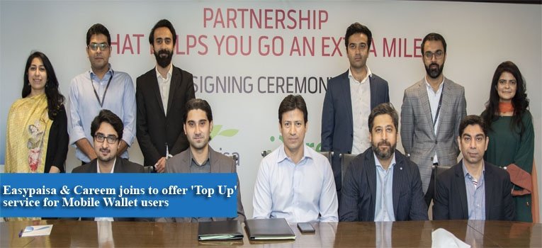 Easypaisa & Careem joins to offer 'Top Up' service for Mobile Wallet users