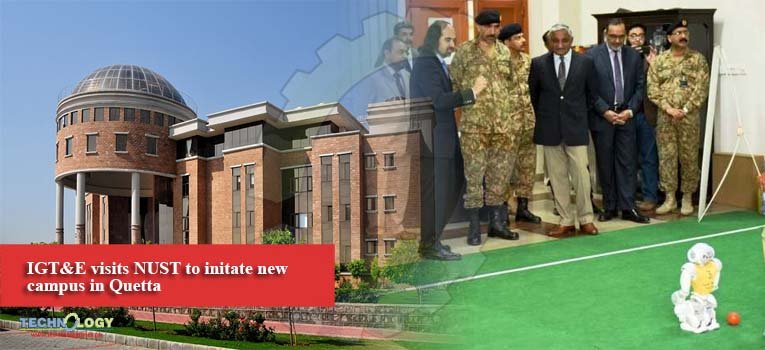 IGT&E visits NUST to initate new campus in Quetta
