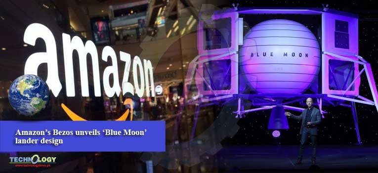 Amazon’s Bezos unveils ‘Blue Moon’ lander design