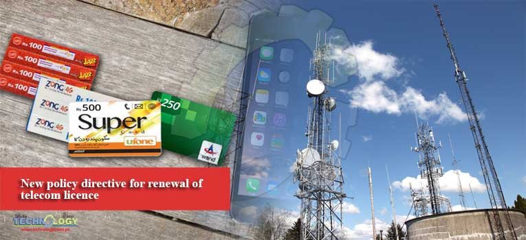 New policy directive for renewal of telecom licence
