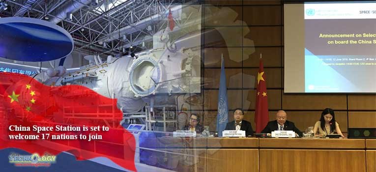 China Space Station is set to welcome 17 nations to join