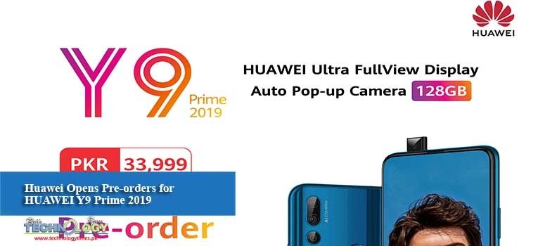 Huawei Opens Pre-orders for HUAWEI Y9 Prime 2019