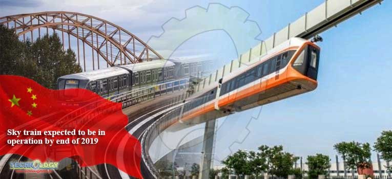 Sky train expected to be in operation by end of 2019