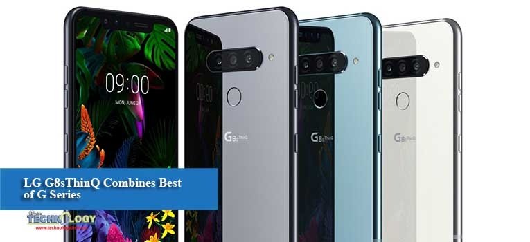 LG G8sThinQ Combines Best of G Series