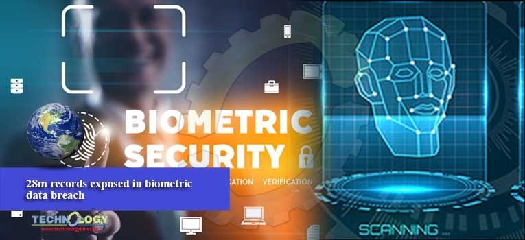 28m records exposed in biometric data breach