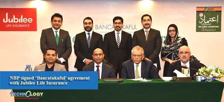 NBP signed ‘Bancatakaful’ agreement with Jubilee Life Insurance