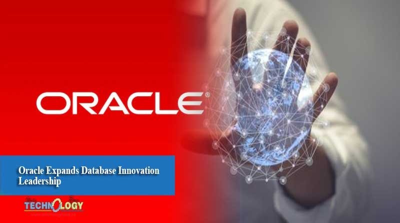 Oracle Expands Database Innovation Leadership