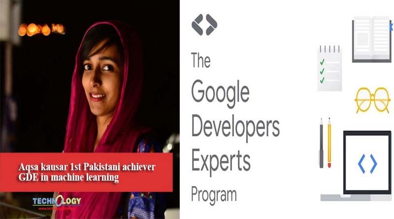 Aqsa kausar 1st Pakistani achiever GDE in machine learning