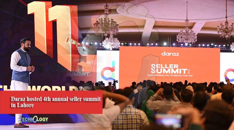 Daraz hosted 4th annual seller summit in Lahore