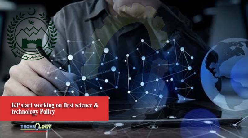 KP start working on first science & technology Policy