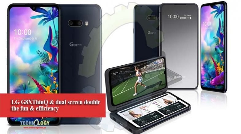 LG G8XThinQ & dual screen double the fun & efficiency