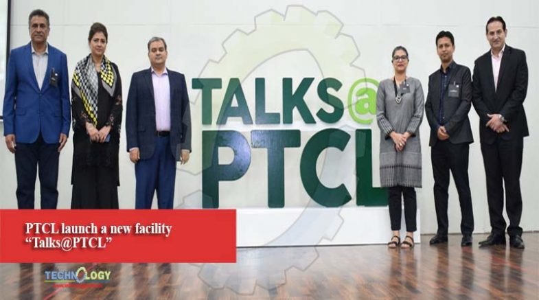 PTCL launch a new facility “Talks@PTCL”