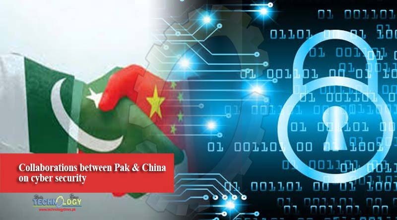 Collaborations between Pak & China on cyber security