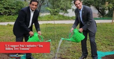 U.S support Pak’s initiative “Ten Billion Tree Tsunami”