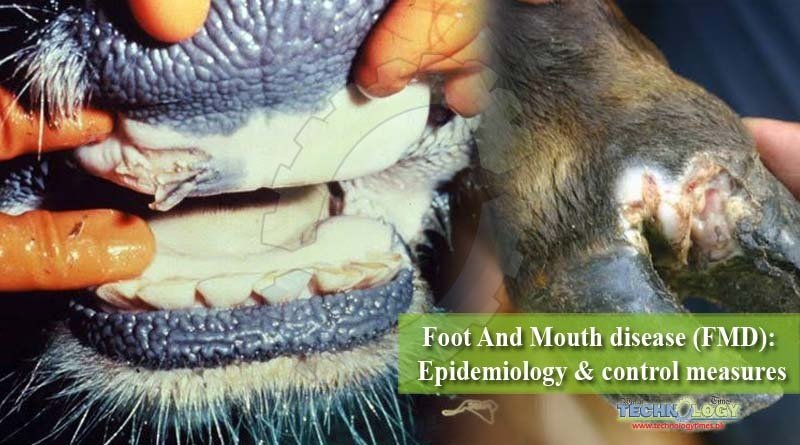 Foot And Mouth disease (FMD): Epidemiology & control measures