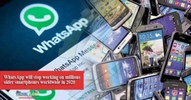 WhatsApp will stop working on millions older smartphones worldwide in 2020