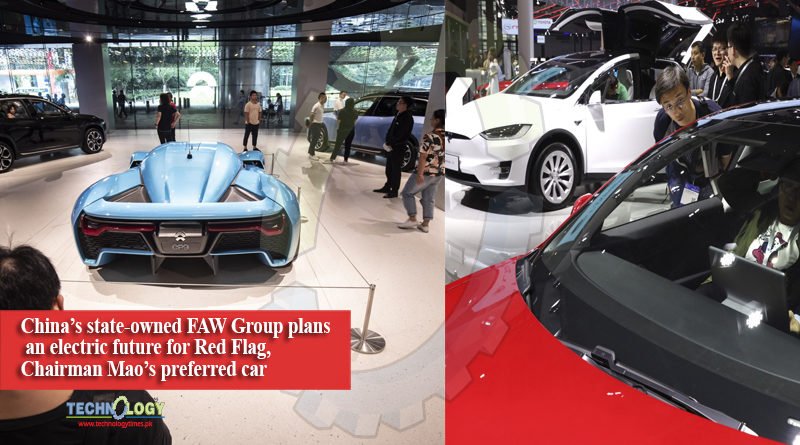China’s state-owned FAW Group plans an electric future for Red Flag, Chairman Mao’s preferred car
