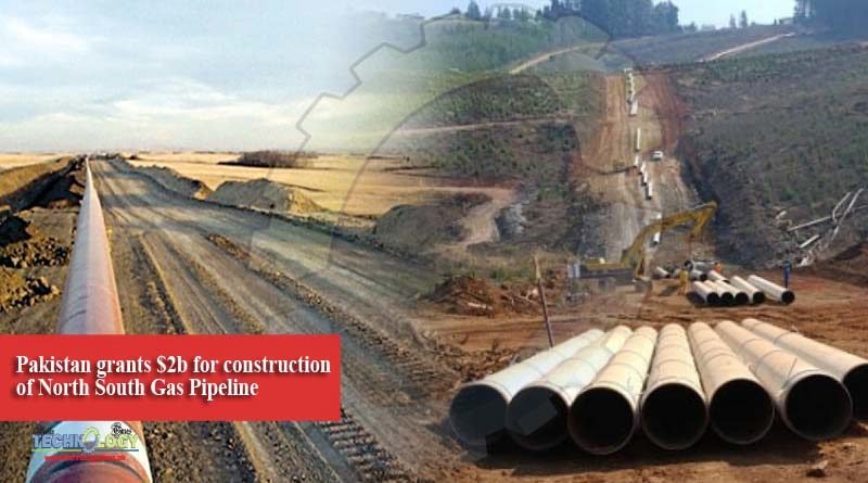 Pakistan grants $2b for construction of North South Gas Pipeline