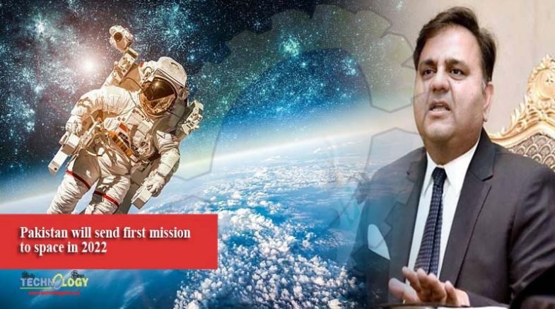 Pakistan will send first mission to space in 2022