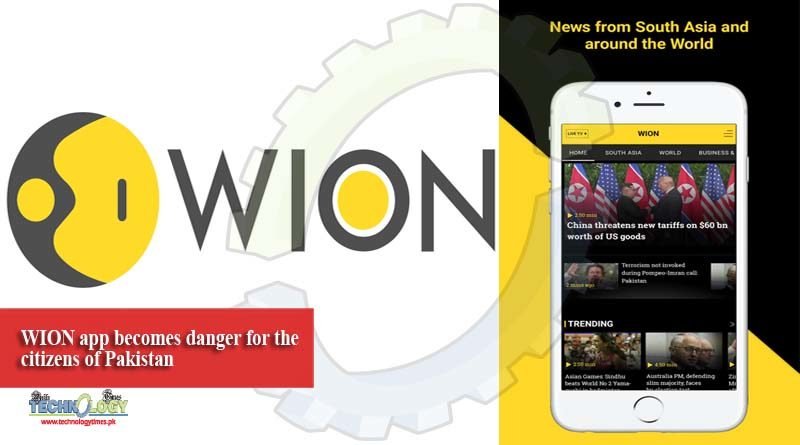 WION app becomes danger for the citizens of Pakistan