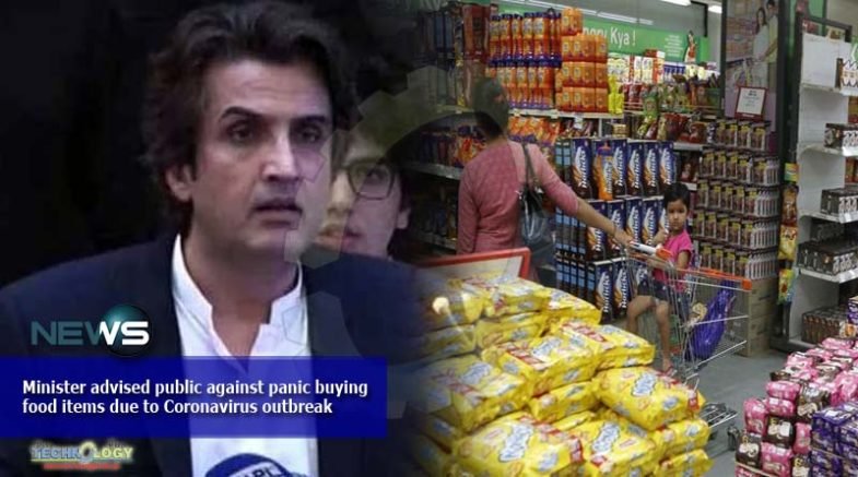 Minister advised public against panic buying food items due to Coronavirus outbreak