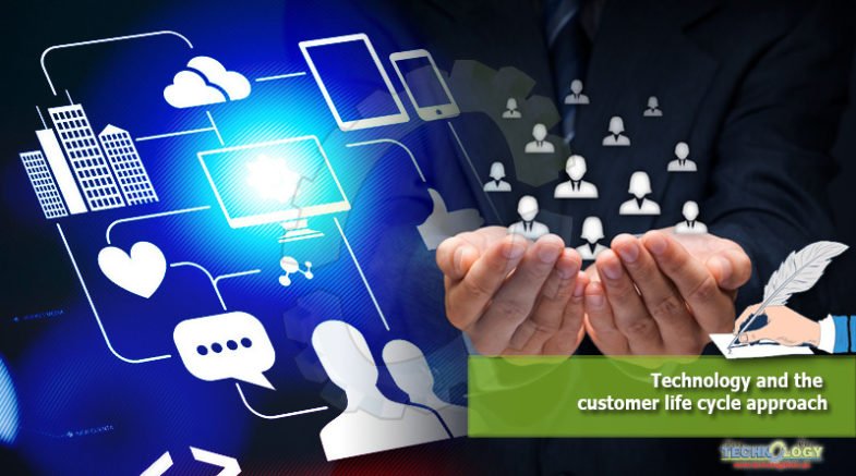 Technology and the customer life cycle approach