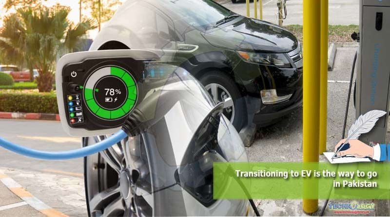 Transitioning to EV is the way to go in Pakistan