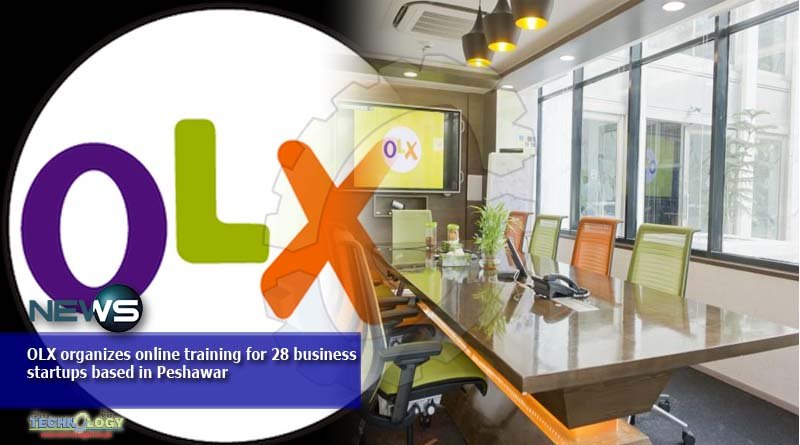 OLX organizes online training for 28 business startups based in Peshawar