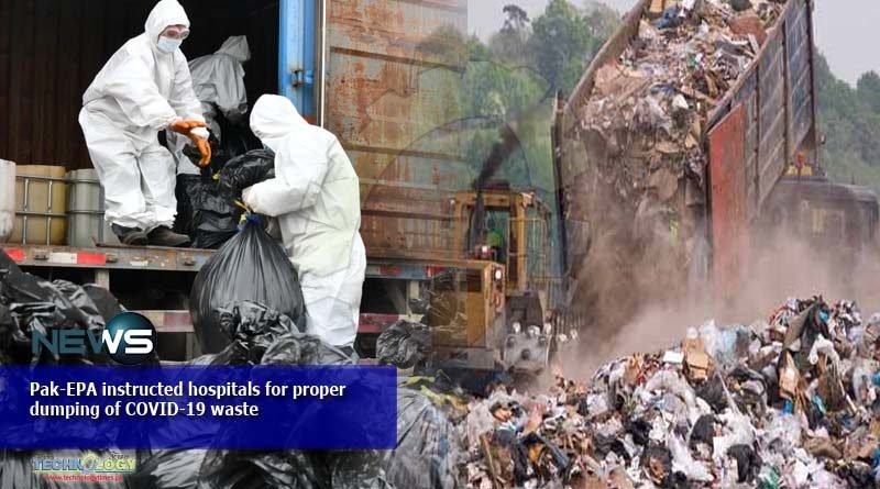 Pak-EPA instructed hospitals for proper dumping of COVID-19 waste
