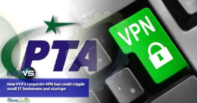 How PTA’s corporate VPN ban could cripple small IT businesses and startups