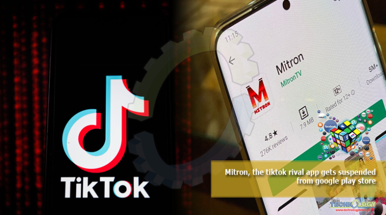 Mitron, the tiktok rival app gets suspended from google play store