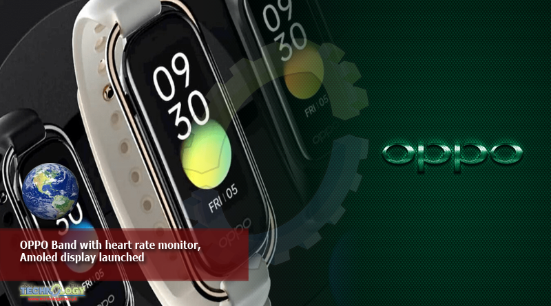 OPPO Band with heart rate monitor, Amoled display launched