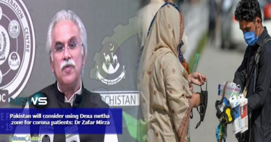 Pakistan will consider using Dexa metha zone for corona patients: Dr Zafar Mirza
