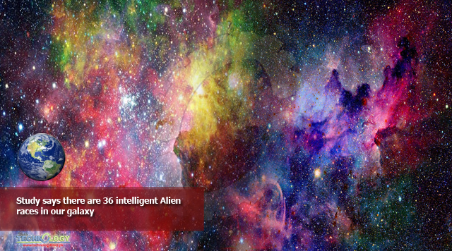 Study says there are 36 intelligent Alien races in our galaxy