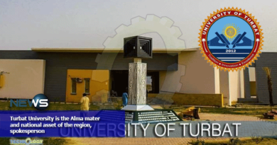 Turbat University is the Alma mater and national asset of the region, spokesperson