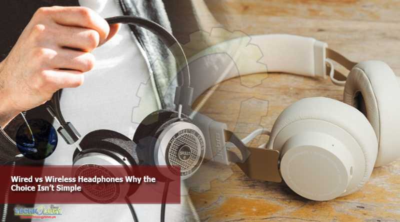 Wired-vs-Wireless-Headphones-Why-the-Choice-Isn’t-Simple