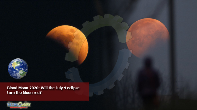 Blood Moon 2020: Will the July 4 eclipse turn the Moon red?