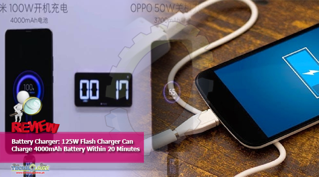 Battery Charger: 125W Flash Charger Can Charge 4000mAh Battery Within 20 Minutes