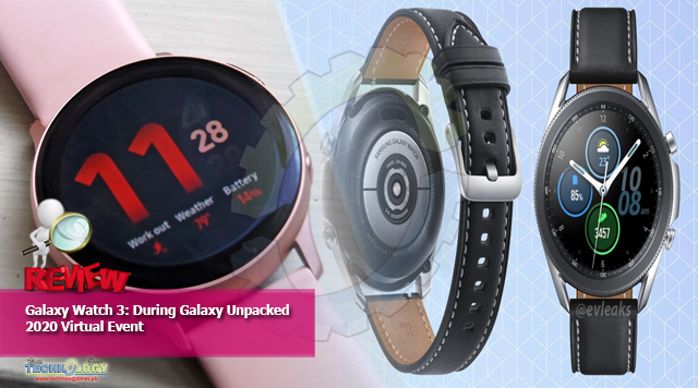 Galaxy Watch 3: During Galaxy Unpacked 2020 Virtual Event