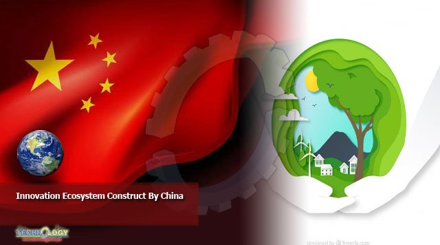 Innovation Ecosystem Construct By China