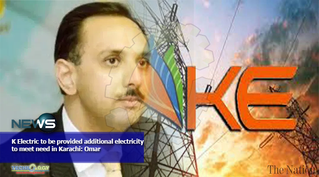K Electric to be provided additional electricity to meet need in Karachi: Omar