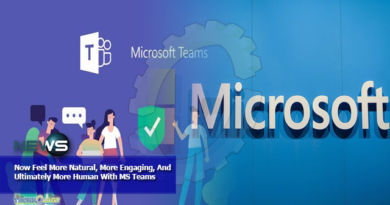 Now Feel More Natural, More Engaging, And Ultimately More Human With MS Teams