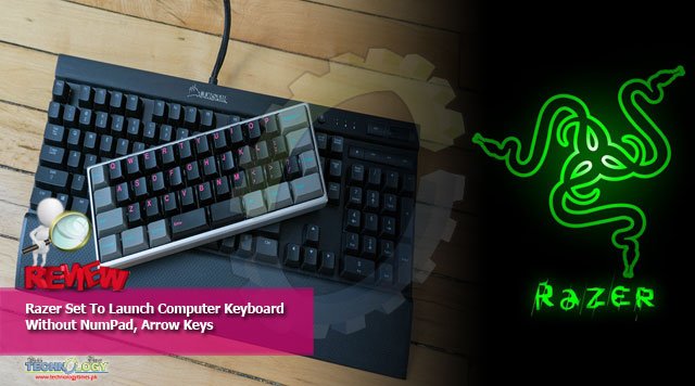 Razer Set To Launch Computer Keyboard Without NumPad, Arrow Keys